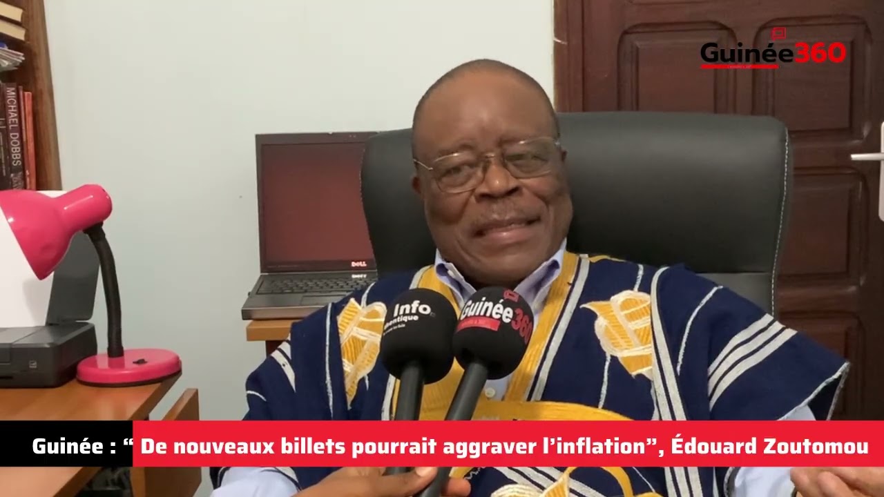 Guinée : “ De nouveaux billets pourrait aggraver l’inflation”, Édouard Zoutomou