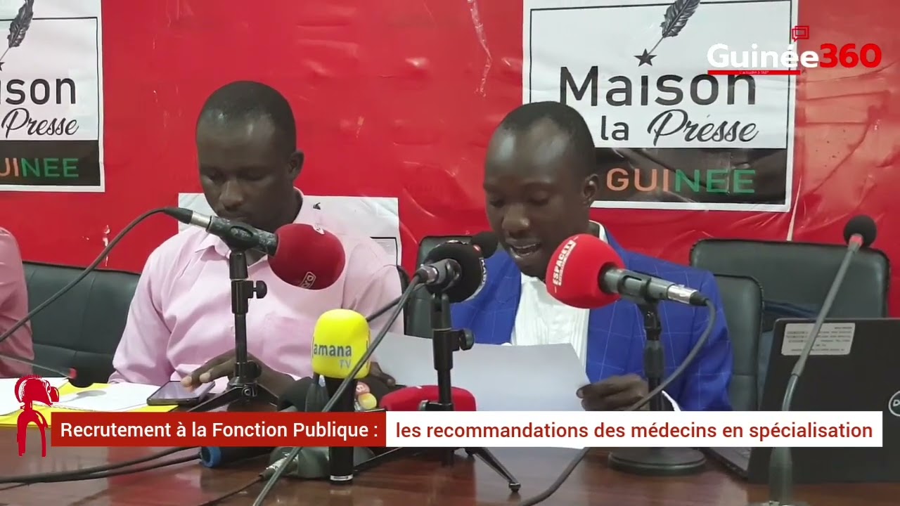🇬🇳 Recrutement à la Fonction Publique | les médecins en spécialisation font des recommandations