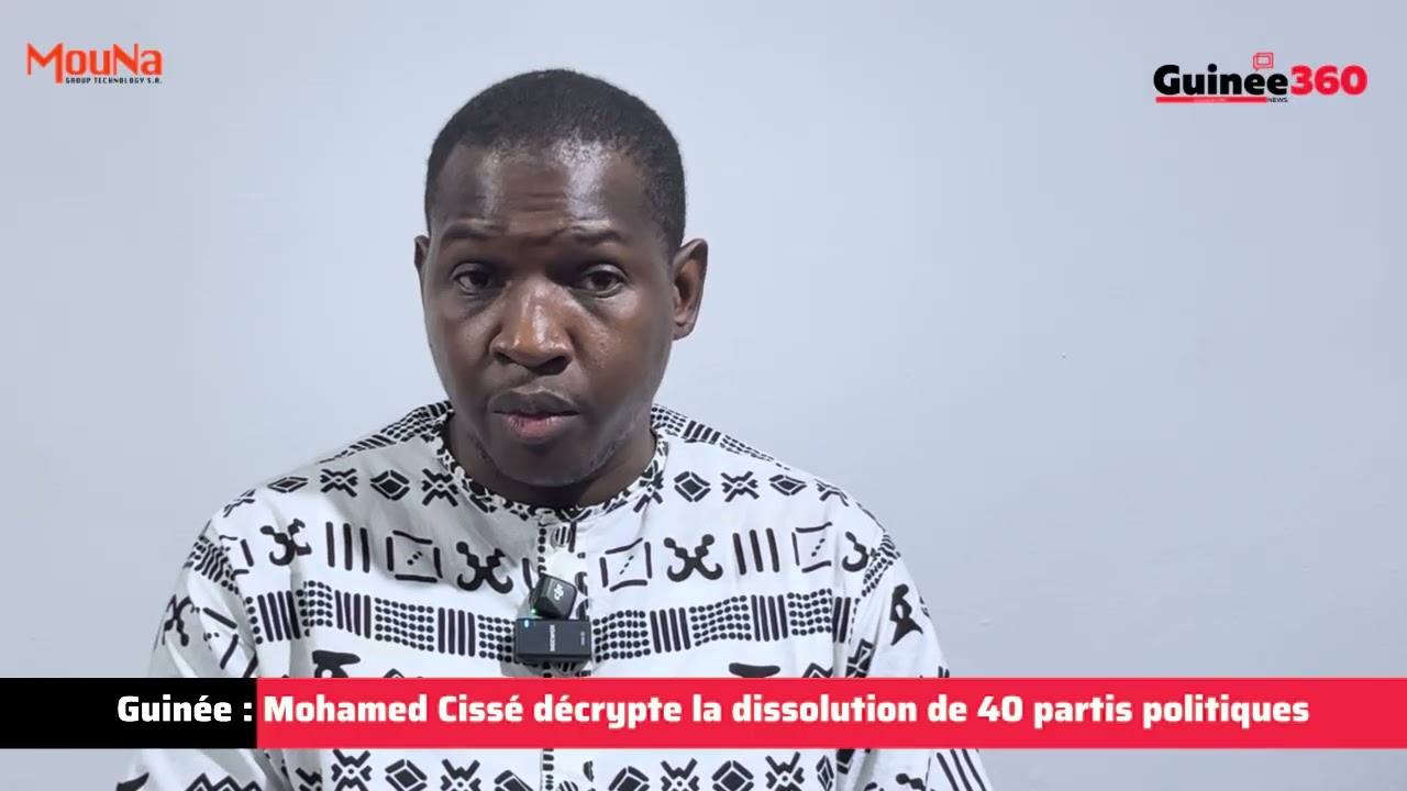 Guinée : Mohamed Cissé décrypte la dissolution de 40 partis politiques